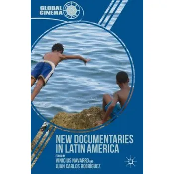 New Documentaries in Latin America – Vinicius Navarro,Juan Carlos Rodriguez (EN)