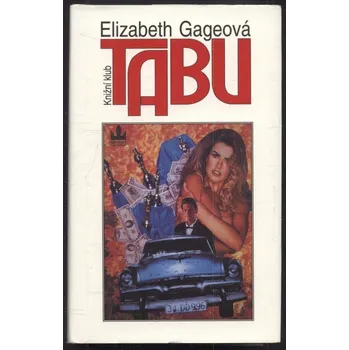 Gageová, Elizabeth - Tabu