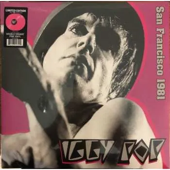 Zahraniční hudba 2LP Iggy Pop: San Francisco 1981 CLR | LTD 2024 Coloured Opaque Pink Vinyl Limited Edition
