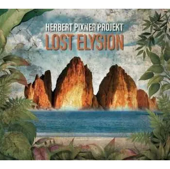 Zahraniční hudba CD Herbert Pixner Projekt: Lost Elysion 2018