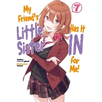 My Friend's Little Sister Has It In For Me! Volume 7 - mikawaghost