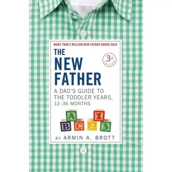 The New Father - Brott, Armin A. [EN] (2019, Brožovaná, Abbeville Press Inc.,U.S.)