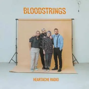 Zahraniční hudba LP The Bloodstrings: Heartache Radio CLR 2023 Orange Coloured Vinyl