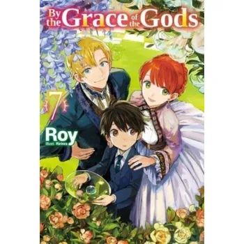 By the Grace of the Gods: Volume 7 - Luo, Roy