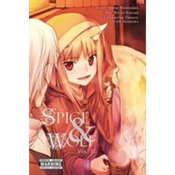 Spice and Wolf, Vol. 12 (manga) - Hasekura, Isuna