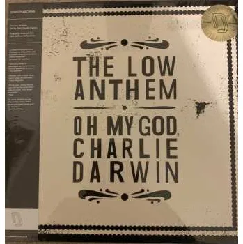 Zahraniční hudba LP The Low Anthem: Oh My God, Charlie Darwin (10th Anniversary Edition) LTD | CLR 2019 White Vinyl Limited Edition