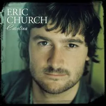 Zahraniční hudba CD Eric Church: Carolina 2009