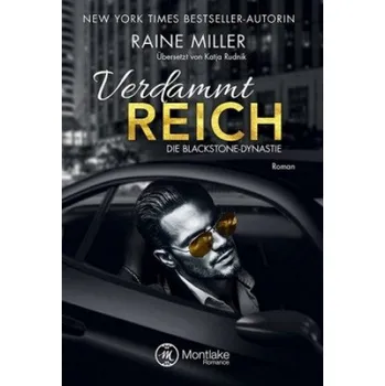 Verdammt reich – Raine Miller,Katja Rudnik (DE)