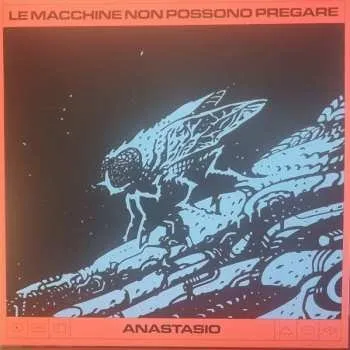 Zahraniční hudba LP Anastasio: Le Macchine Non Possono Pregare 2025 Black Vinyl