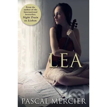 Lea - Pascal Mercier Atlantic Books