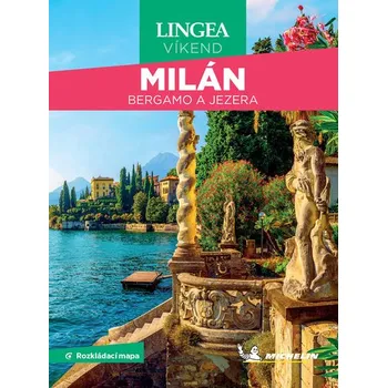 Milán, Bergamo a jezera - Víkend