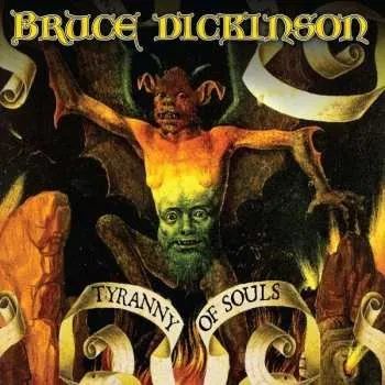 Zahraniční hudba LP Bruce Dickinson: Tyranny Of Souls 2017 180g 180gr Vinyl