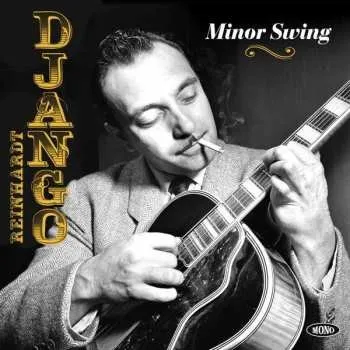 Zahraniční hudba LP Django Reinhardt: Minor Swing 2017 Mono 180g Remastered Vinyl
