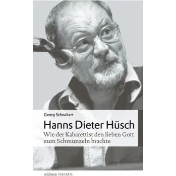 Literární biografie Hanns Dieter Hüsch - Schwikart, Georg