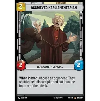 Karetní hra Aggrieved Parliamentarian 252/257 - Twilight of the Republic Typ karty: Standard