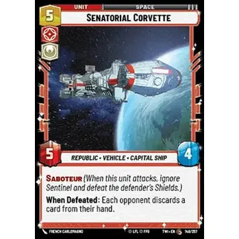 Karetní hra Senatorial Corvette 148/257 - Twilight of the Republic Typ karty: Standard