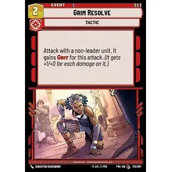 Sběratelská karetní hra Grim Resolve 172/257 - Twilight of the Republic Typ karty: Standard