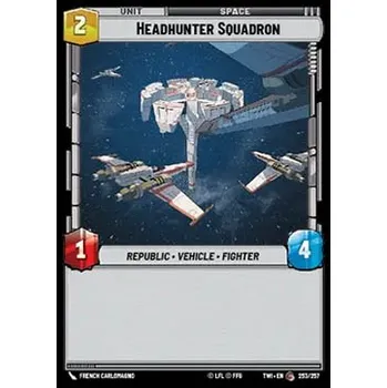 Sběratelská karetní hra Headhunter Squadron 253/257 - Twilight of the Republic Typ karty: Standard
