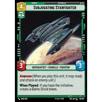 Sběratelská karetní hra Subjugating Starfighter 112/257 - Twilight of the Republic Typ karty: Standard