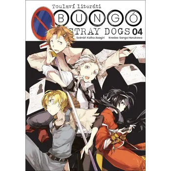 Bungó Stray Dogs 04 Toulaví literáti - Kafka Asagiri