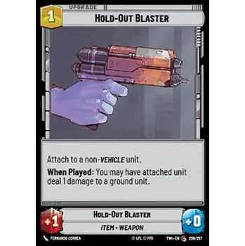 Sběratelská karetní hra Hold-Out Blaster 256/257 - Twilight of the Republic Typ karty: Standard