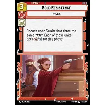 Sběratelská karetní hra Bold Resistance 153/257 - Twilight of the Republic Typ karty: Standard