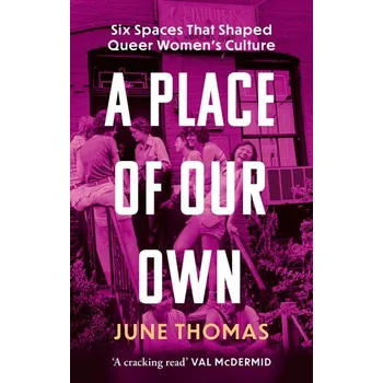 A Place of Our Own - Haighton, June; Phillips, Bridget; Thomas, Veronica; Holder, Debbie [EN] (2025, Brožovaná / brožovaná, Little, Brown Book Group)
