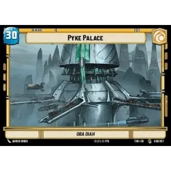 Sběratelská karetní hra Pyke Palace // Battle Droid 030/257 - Twilight of the Republic Typ karty: Standard