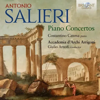 Zahraniční hudba Salieri: Piano Concertos (CD) (Costantino Catena, Accademia d'Archi Arrigoni, Giulio Arnofi)