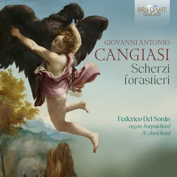 Hudba Giovanni Antonio Cangiasi: Scherzi forastieri (CD) (Federico Del Sordo)