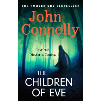 Učebnice The Children of Eve – John Connolly