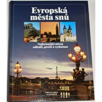 Encyklopedie Evropská města snů