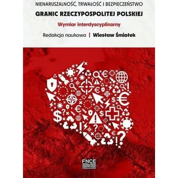 Nienaruszalność, trwałość i bezpieczeństwo... - red. Wiesław Krajka