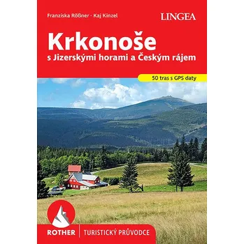 Krkonoše: s Jizerskými horami a Českým rájem Kniha