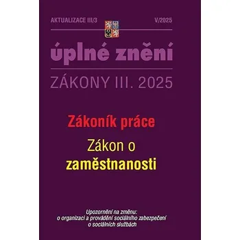 Aktualizace III/3 2025 Zákoník práce, zaměstnanost Kniha