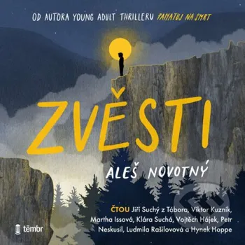 Zvěsti - Aleš Novotný Témbr