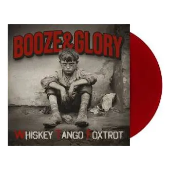 Zahraniční hudba LP Booze & Glory: Whiskey Tango Foxtrot (red Vinyl) 2025