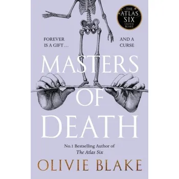 Cizojazyčná kniha Masters of Death: A witty, spellbinding fantasy from the author of The Atlas Six - Olivie Blake