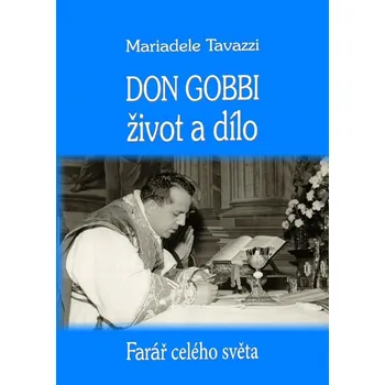 Literární biografie Don Gobbi - Život a dílo