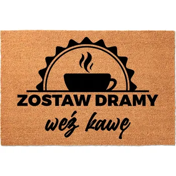 VSTUPNÍ ROHOŽKA 40X60 KOKOSOVÁ HIT HUMOR NÁPIS NECH DRAMA, DEJ SI KÁVU