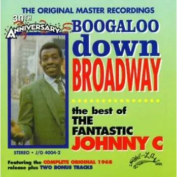 Zahraniční hudba CD The Fantastic Johnny C: Boogaloo Down Broadway 1998
