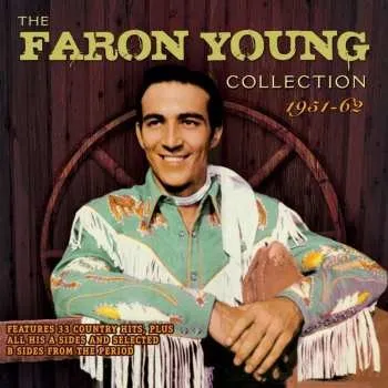 Zahraniční hudba 2CD Faron Young: The Faron Young Collection 1951-62 2016