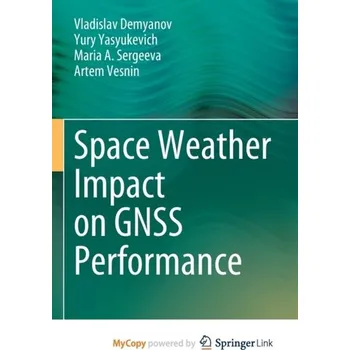 Space Weather Impact on GNSS Performance - Hird, Thora