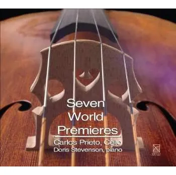 Zahraniční hudba CD Carlos Prieto: Seven World Premieres = Siete Estrenos Mundiales 2010