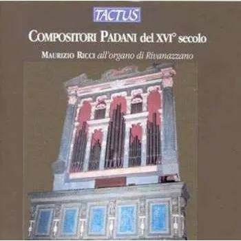 Zahraniční hudba CD Maurizio Ricci: Organ Works For The 16th Century Po Valley Region 2012