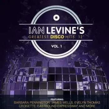 Zahraniční hudba CD Various: Ian Levine's Greatest Disco Hits 12'' Collection, Vol. 1 2016
