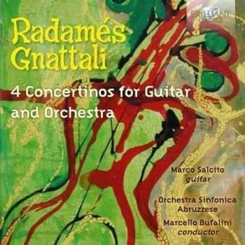 Zahraniční hudba CD Radamés Gnattali: 4 Concertos For Guitar And Orchestra 2017