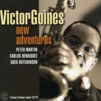 Zahraniční hudba CD Victor Goines: New Adventures 2006