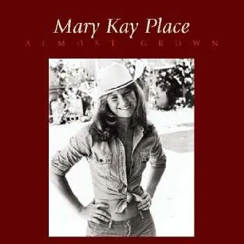 Zahraniční hudba CD Mary Kay Place: Almost Grown 2016