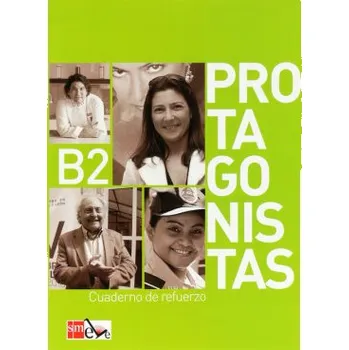 Španělský jazyk Protagonistas B2 : internacional : cuaderno de refuerzo (ES)
